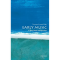 Early Music: A Very Short Introduction