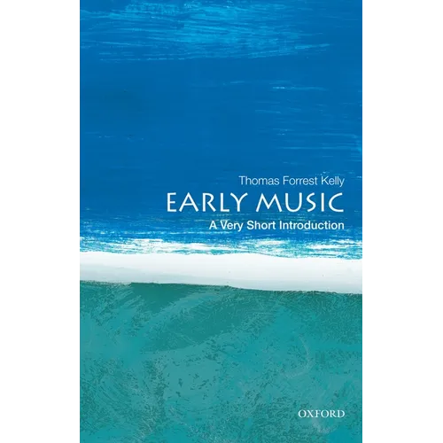 Early Music: A Very Short Introduction
