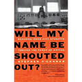 Will My Name Be Shouted Out