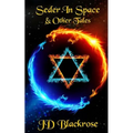 Seder in Space and Other Tales