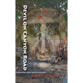 Devil on Canyon Road: A Fernando Lopez Santa Fe Mystery