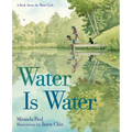 Water Is Water: A Book about the Water Cycle