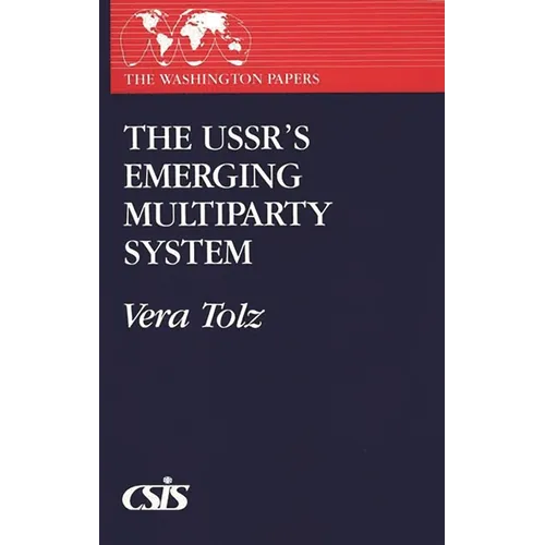 The USSR's Emerging Multiparty System