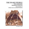 The Snake People the Northern Shoshoni Indians