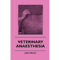 Veterinary Anaesthesia