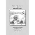 Captain Voigt's Company of Waul's Texas Legion: German-Texans in the Confederate Army