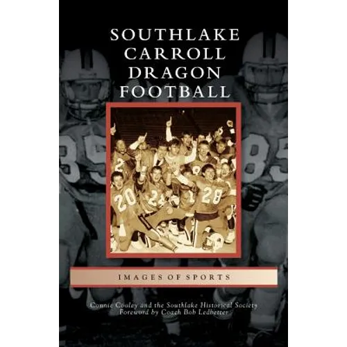 Southlake Carroll Dragon Football