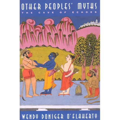 Other Peoples' Myths: The Cave of Echoes