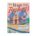 The House That Ran Away