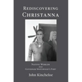 Rediscovering Christanna: Native Worlds and Governor Spotswood's Fort