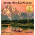 I Love You More Than Mountains