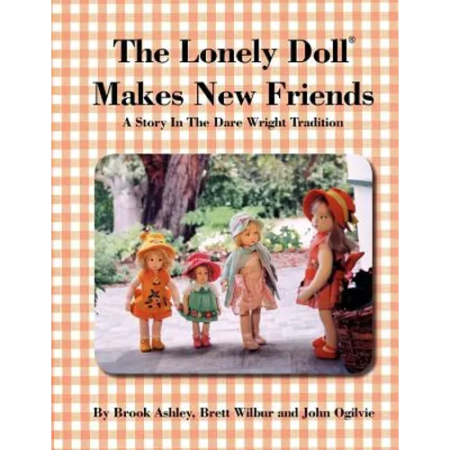 The Lonely Doll Makes New Friends
