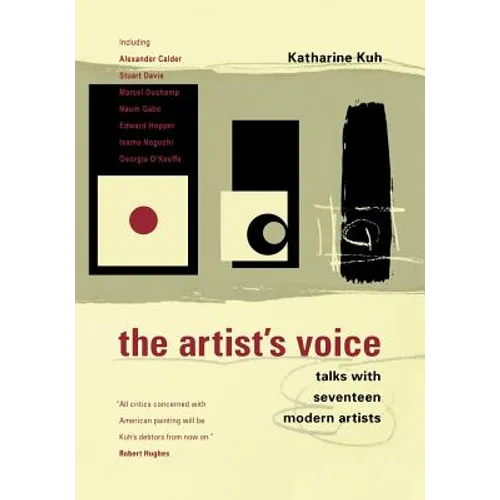 The Artist's Voice: Talks with Seventeen Modern Artists