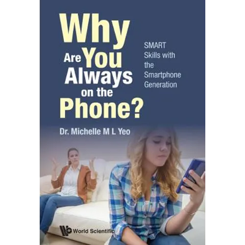 Why Are You Always on the Phone?