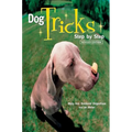 Dog Tricks: Step by Step
