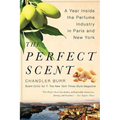 The Perfect Scent: A Year Inside the Perfume Industry in Paris and New York
