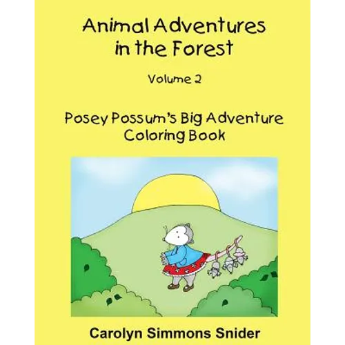 Posey Possum's Big Adventure Coloring Book