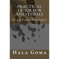Practical guide for anesthesia: Be good anesthesiologist