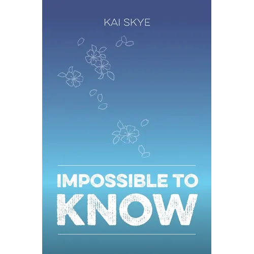 Impossible To Know