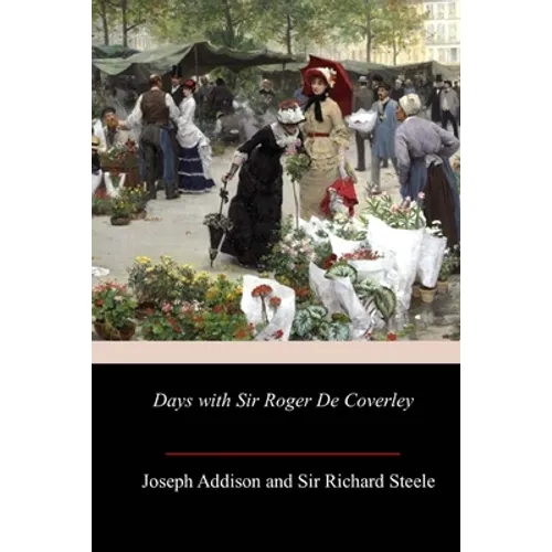 Days with Sir Roger De Coverley