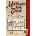 Melchizedek & the Temple: The Promise of the Ages