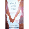 Stuck with You