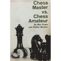 Chess Master vs. Chess Amateur