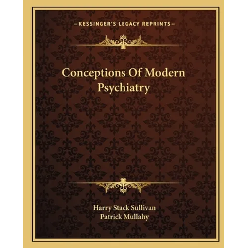 Conceptions Of Modern Psychiatry