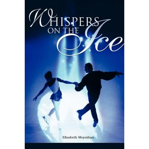 Whispers on the Ice