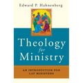 Theology for Ministry: An Introduction for Lay Ministers