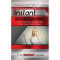 Instant Calmness: How to Calm Down and Stay Calm in Any Tough Situation Instantly!
