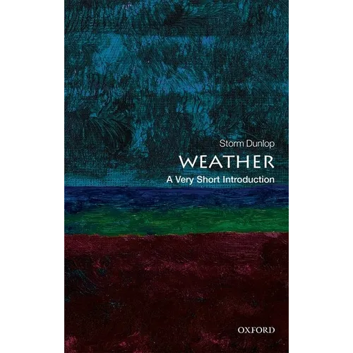 Weather: A Very Short Introduction