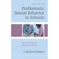 Problematic Sexual Behavior in Schools: How to Spot It and What to Do about It