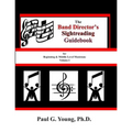 The Band Director's Sightreading Guidebook: for Beginning & Middle Level Musicians - Volume 1 (Etudes 1-16)
