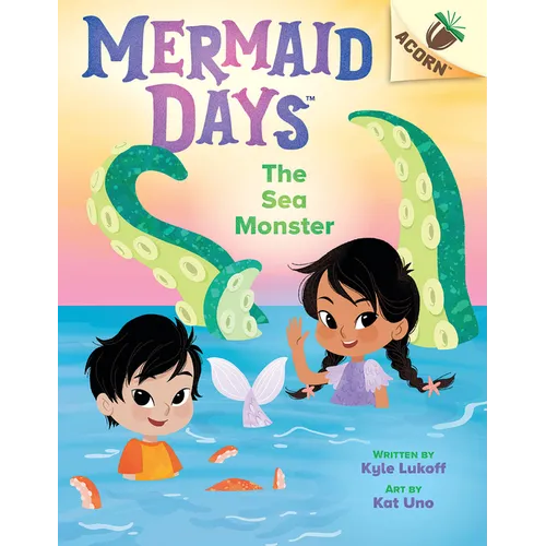 The Sea Monster: An Acorn Book (Mermaid Days #2): Volume 2