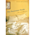 The Passionate Torah: Sex and Judaism