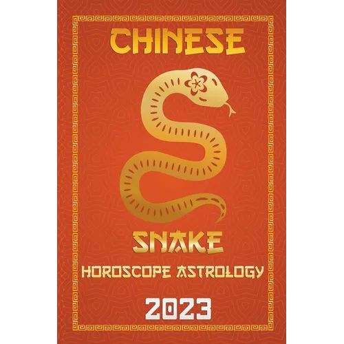 Snake Chinese Horoscope 2023
