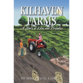 Kilhaven Farms: A Story of Love and Prejudice