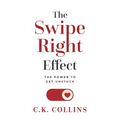 The Swipe Right Effect: The Power to Get Unstuck