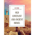 Old Covenant and Ancient Israel