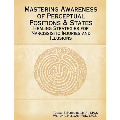 Mastering Awareness of Perceptual Positions & States