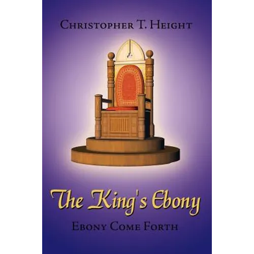 The King's Ebony: Ebony Come Forth