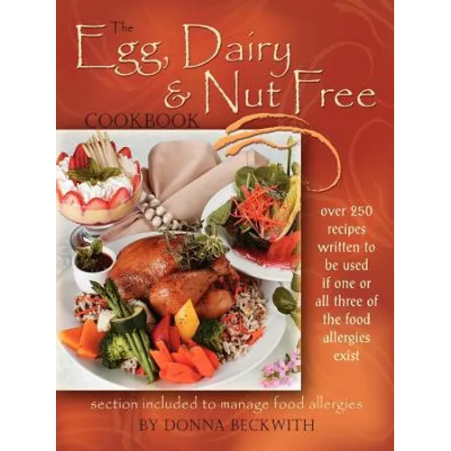 The Egg, Dairy and Nut Free Cookbook