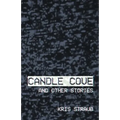 Candle Cove and Other Stories