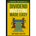 Dividend Investing Made Easy