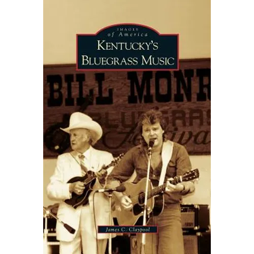 Kentucky's Bluegrass Music