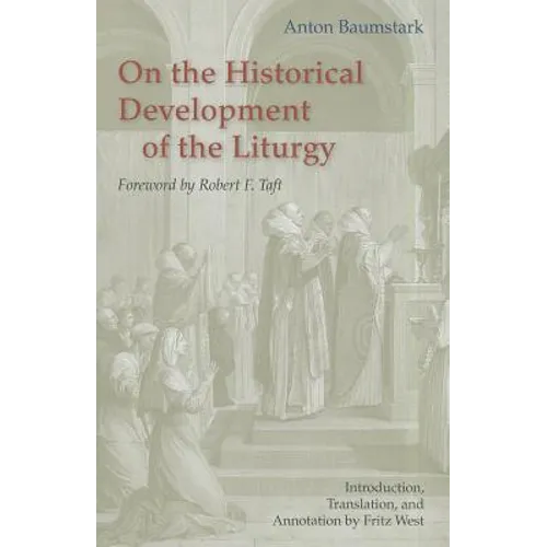 On the Historical Development of the Liturgy