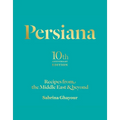 Persiana: Recipes from the Middle East & Beyond