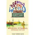 Yusuf Around the World: Mission Istanbul