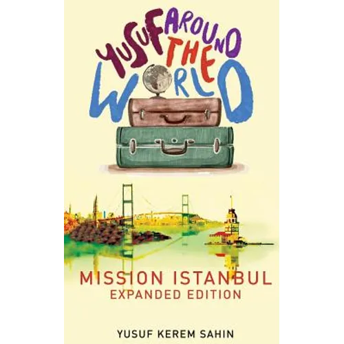 Yusuf Around the World: Mission Istanbul